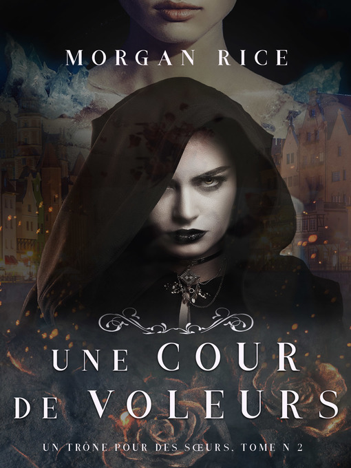 Title details for Une Cour de Voleurs by Morgan Rice - Available